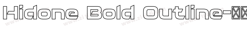 Hidone Bold Outline字体转换